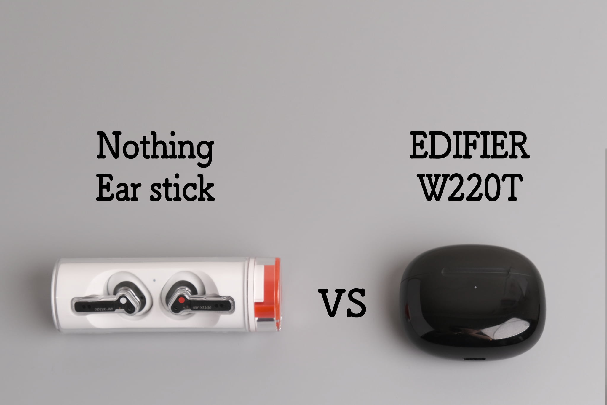Nothing Ear stick ｜人気インナーイヤー型イヤホンとの比較｜EDIFIER W220T